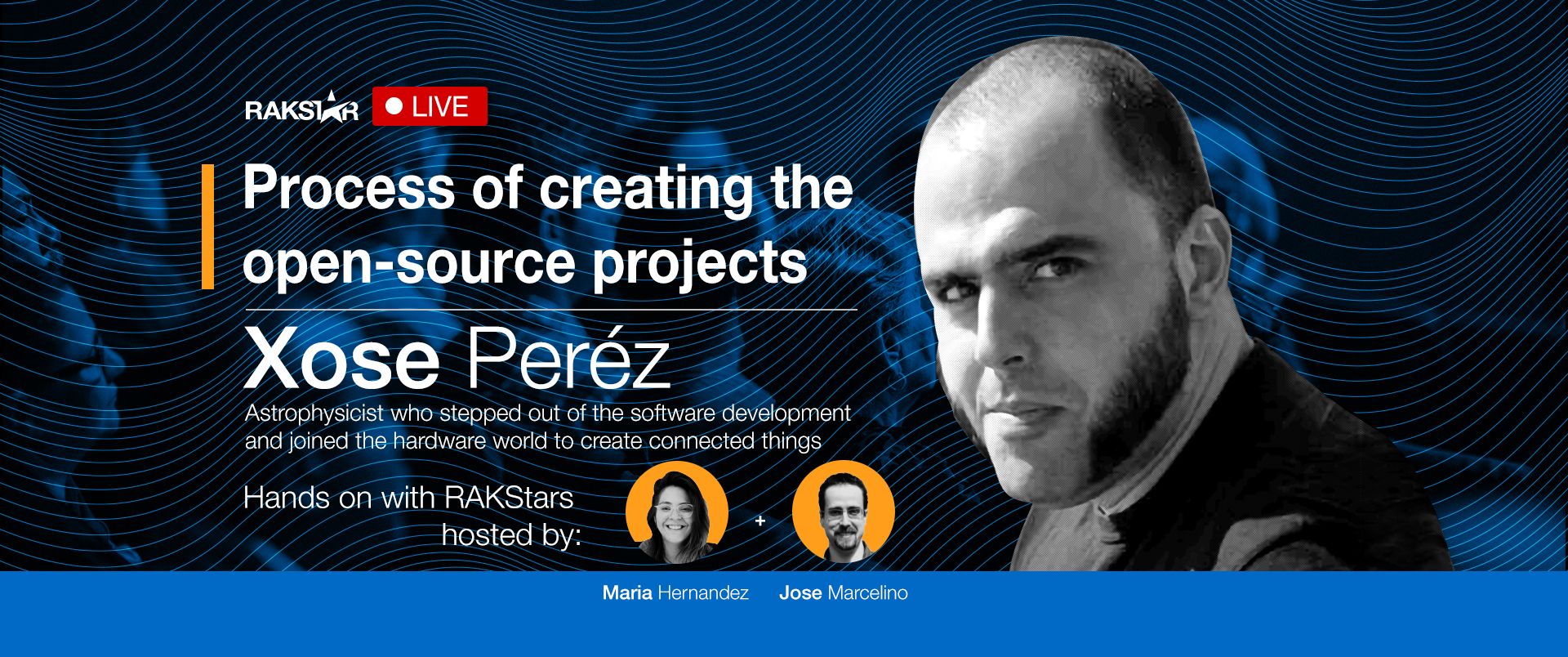 Hands-on with RAKStars Episode 12 with Xose Peréz