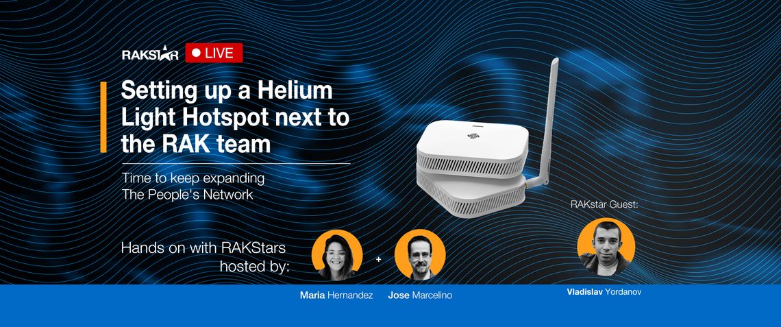 Hands-on with RAKStars Episode 29: Setting up a Helium Light Hotspot next to the RAK team