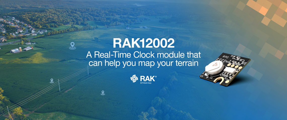 RAK12002 A Real-Time Clock module that can help you map your terrain