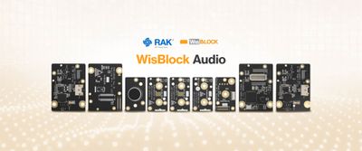 Listening and Talking WisBlock Audio Modules for IoT
