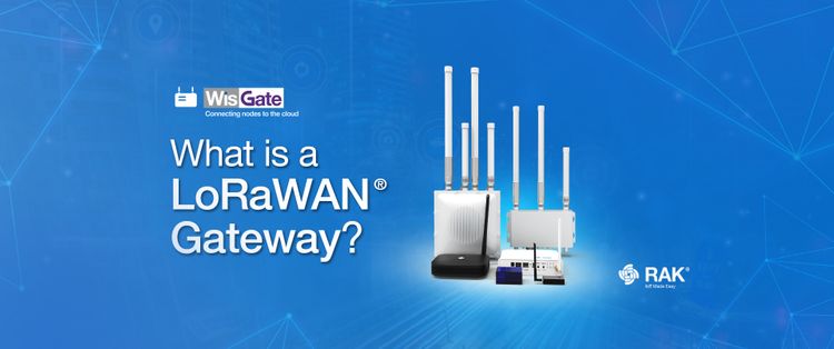 What is a LoRaWAN Gateway?