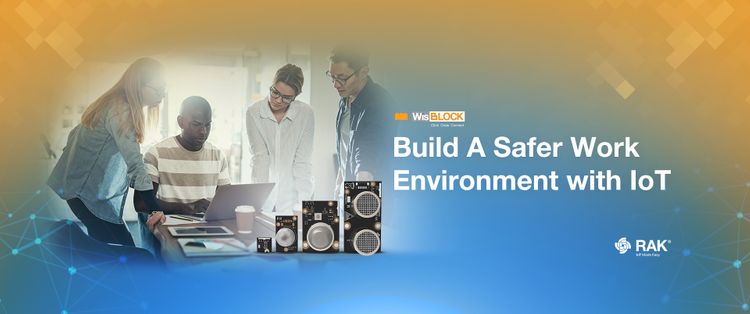 How IoT Can Create A Safer Workplace During A Pandemic