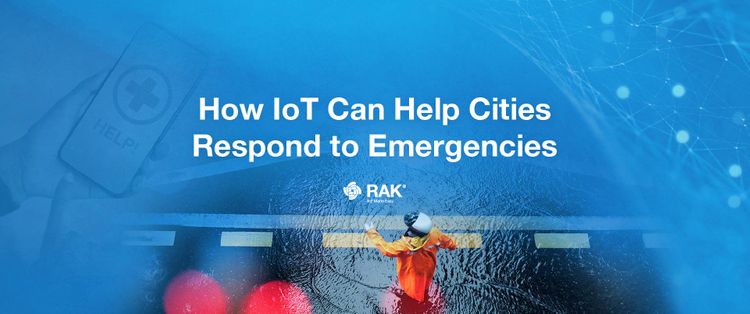 How IoT Can Help Cities Respond to Emergencies
