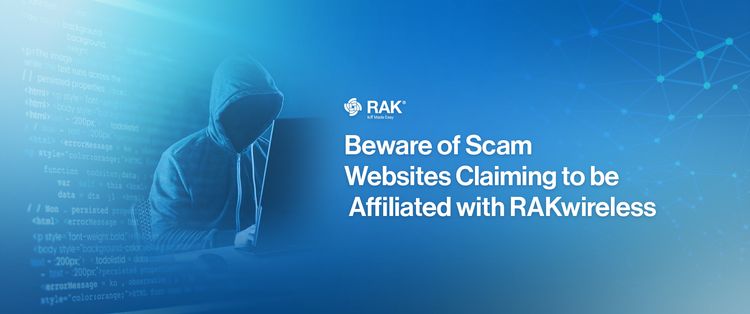 Beware of Scam Websites Claiming to be Affiliated with RAKwireless