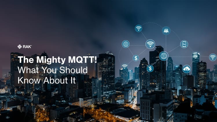 The Mighty MQTT! What You Should Know About It